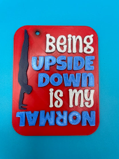 Gymnastics Keychain Bag Tag "Being Upside Down is My Normal"